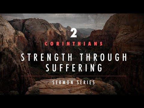 2 Corinthians: Strength Through Suffering - A Study in Repentance (2 Corinthians 7:10-16)