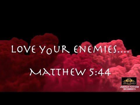 Can we really Love Our Enemies? Matthew 5:44 - Holy Trinity Church, Turkman Gate, 05.07.2020