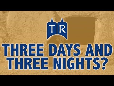 Matthew 12:40 - Three Days & Three Nights?