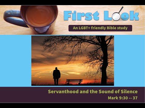 First Look Bible Study - Mark 9:30 - 37