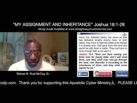 2020-Jul-10 STW New Haven Bible Study "My Assignment And Inheritance" Joshua 18:1-28