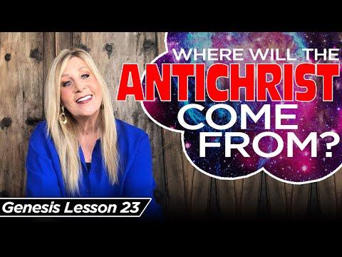 Genesis 10:1-32 Where Will the Anti Christ Come From?  - Genesis 23