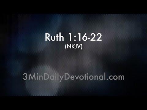 Ruth 1:16-22 (3minDailyDevotional) (#175)