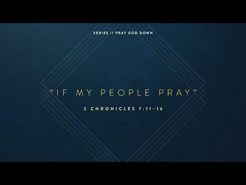 Sermon: "If My People Pray" // 2 Chronicles 7:11–16