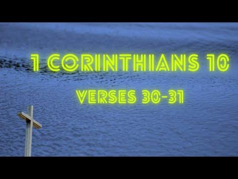 Sunday School Bible Study- 1 Corinthians 10: 30-31