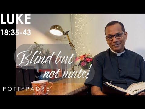Blind but not mute | Luke 18:35-43