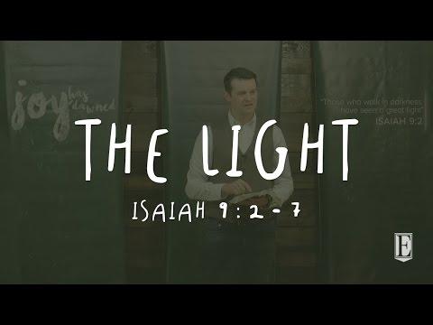 THE LIGHT: Isaiah 9:2-7