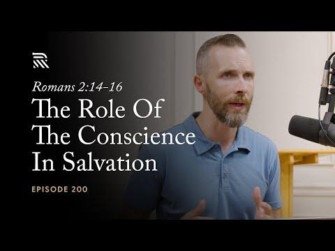 Romans 2:14-16: The Role Of The Conscience In Salvation