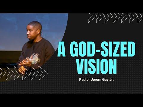 We Are Vision: A God-Sized Vision (Acts 16:9)