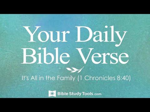 It's All in the Family (1 Chronicles 8:40)
