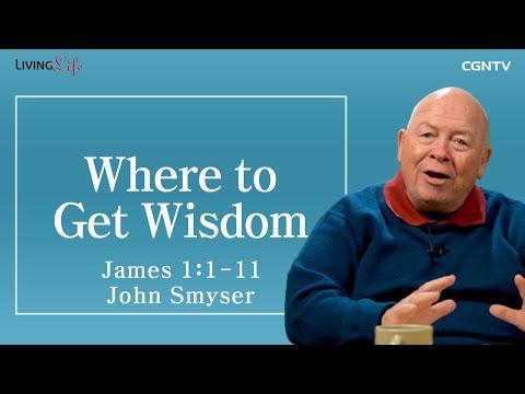 Where to Get Wisdom (James 1:1-11) - Living Life 01/01/2023 Daily Devotional Bible Study
