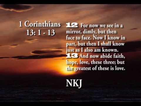 1 Corinthians 13: 1-13 KJV