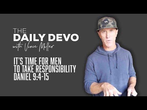 It's Time For Men To Take Responsibility | Daniel 9:4-15
