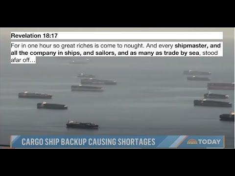Cargo Ships backed up on U.S. Coasts... Revelation 18:15-18