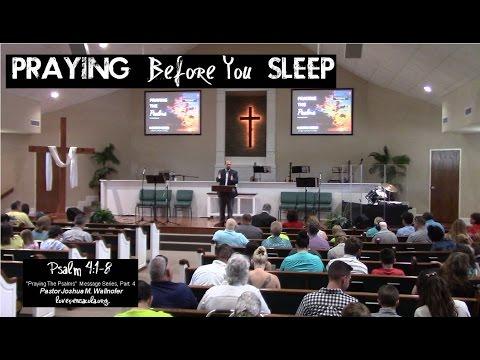 "Praying Before You Sleep" (Psalm 4:1-8) by Joshua Wallnofer