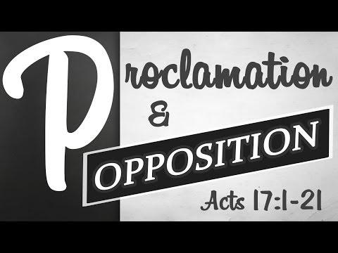 Proclamation & Opposition (Acts 17:1-21)