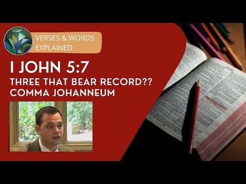 1 John 5:7 Explained - 'Three Bear Record'?? -  Sean Finnegan &amp; J. Dan Gill - The Comma Johanneum
