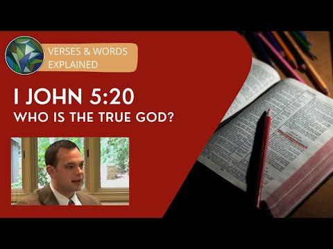 I John 5:20 Explained - by Sean Finnegan &amp; J. Dan Gill