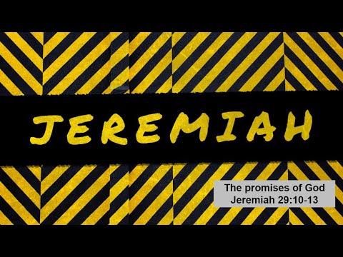 The promises of God - Jeremiah 29:10-13 - October 17, 2021