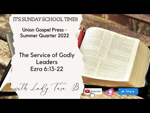 The Service of Godly Leaders - Ezra 6:13-22 #UGP #sundayschool