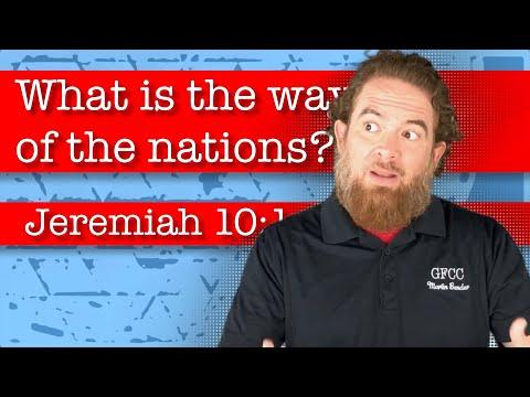 What is the way of the nations? - Jeremiah 10:1-10