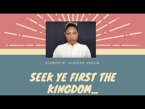 SEEK YE FIRST THE KINGDOM - Matthew 6:24-34