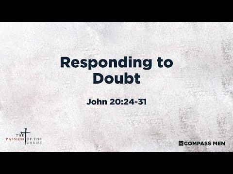 Responding to Doubt (John 20:24-31) | Men's Bible Study | Pastor Kellen Allen