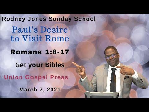 Paul's Desire to Visit Rome, Romans 1:8-17, March 7, 2021, Sunday school Lesson, Union Gospel Press