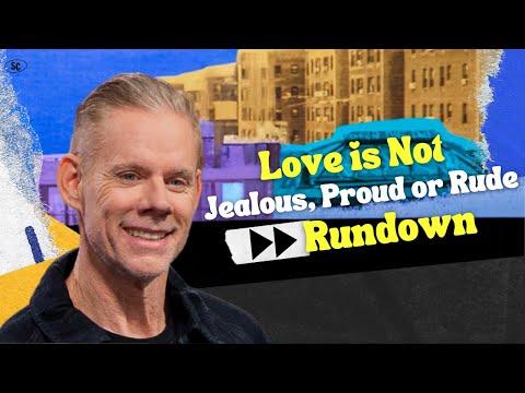 Love is Not Jealous, Proud, or Rude (Rundown) | Sandals Church