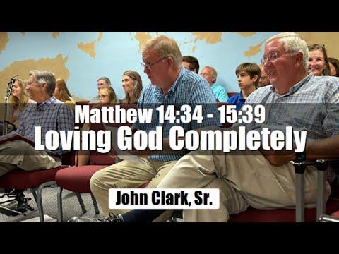 New Testament Study: Matthew 14:34 - 15:39 with John D. Clark, Sr.
