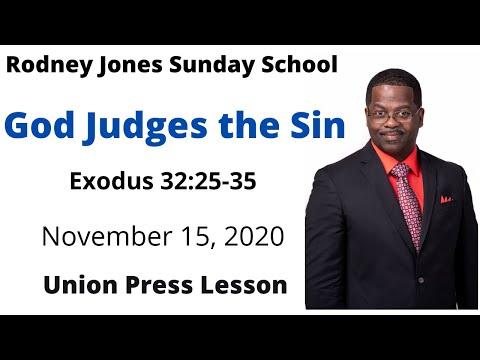 God Judges The Sin, Exodus 32:25-35, November 15, 2020, Sunday school lesson, Union Press lesson