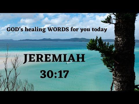 #032–GOD’s healing WORDS (Jeremiah 30:17) With soothing background music to relax your mind and soul