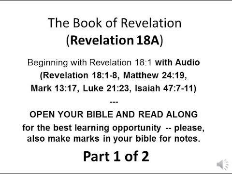 Revelation 18 A (Revelation 18:1-8) Bible Study Vese by Verse