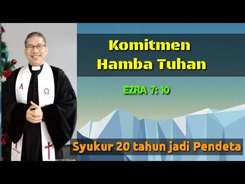 Komitmen Hamba Tuhan (Ezra 7: 10) : 20 tahun menjadi Pendeta