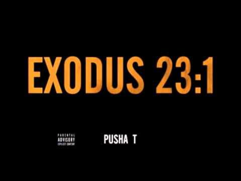 Pusha T- Exodus 23:1 [New Song 2012] DISS Lil Wayne, Drake & YMCMB