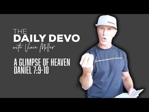 A Glimpse of Heaven | Devotional | Daniel 7:9-10