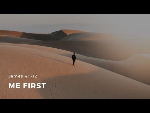 James 4:1-12 “Me First” - November 20, 2020 | ECC Abu Dhabi