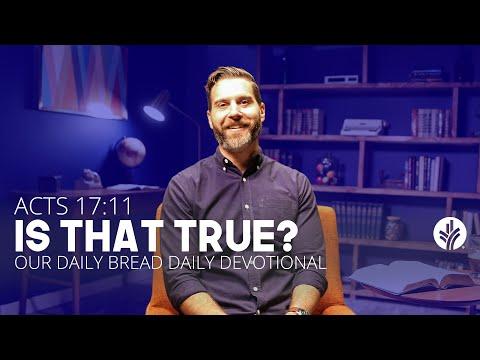 Is That True? | Acts 17:11 | Our Daily Bread Video Devotional