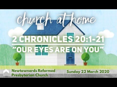 Responding to COVID-19: 2 Chronicles 20:1-21 "Our eyes are on You".