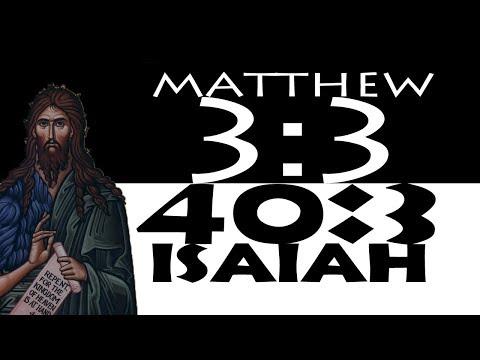Gospel Truth: Matthew 3:3 / Isaiah 40:3