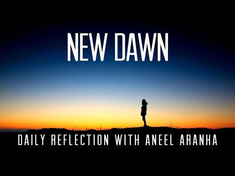 December 10, 2020 - New Dawn - A Reflection on Matthew 11:11-15