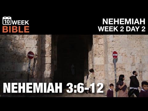 The Jeshanah Gate | Nehemiah 3:6-12 | Week 2 Day 2 Study of Nehemiah