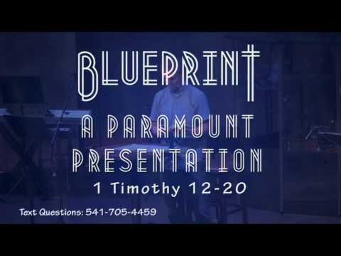 1 Timothy 1:12-20: A Paramount Presentation