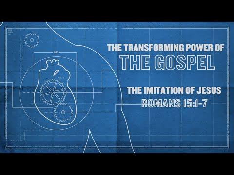 The Imitation of Jesus (Romans 15:1-7)
