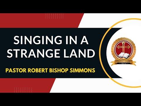 Singing in a Strange Land - Psalm 137:4