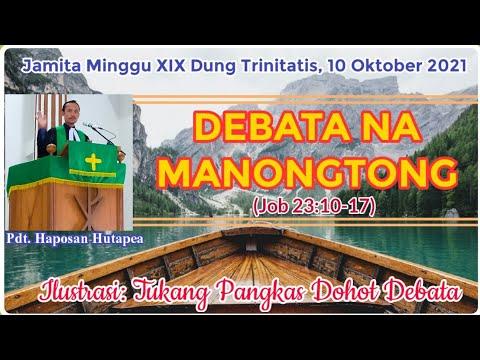 Jamita Minggu 10 Oktober 2021, Job 23:10-17, Debata Na Manongtong