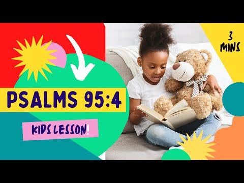 Kids Bible Devotional - He's got the Whole World in His Hands | Psalms 95:4
