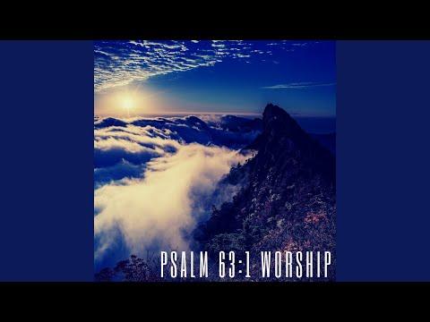 Psalm 63:1 Worship