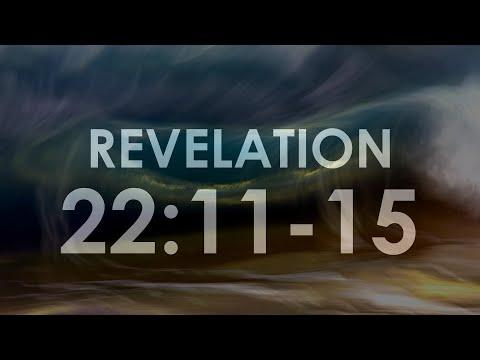 REVELATION 22:11-15 - Verse by verse commentary (Updated)