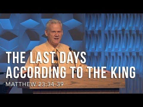 Matthew 24:1-3, The Last Days According To The King